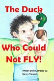 The Duck Who Could Not Fly The Duck Who Could Not Fly