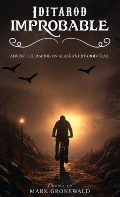 Iditarod Improbable - Gronewald, Mark