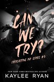 Can We Try? - Special Edition