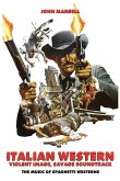Italian Western - Violent Image - Savage Soundtrack - The Music of Spaghetti Westerns Italian Western - Violent Image - Savage Soundtrack - The Music of Spaghetti Westerns