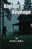 Bigfoot's Revenge Bigfoot's Revenge