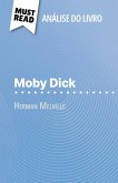 Moby Dick de Herman Melville (Análise do livro) Moby Dick de Herman Melville (Análise do livro)