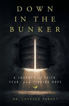 Down in the Bunker - Parent, Lovesun