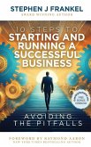 10 Steps to Starting and Running a Successful Business 10 Steps to Starting and Running a Successful Business