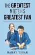 The Greatest Meets His Greatest Fan - Bild 1