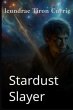 Stardust slayer - Bild 1