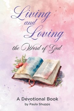 Living and Loving the Word of God Living and Loving the Word of God