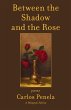 Between the Shadow and the Rose.... - Bild 1