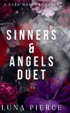Sinner & Angels Duet Sinner & Angels Duet