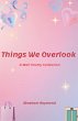Things We Overlook - Bild 1