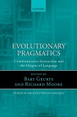 Evolutionary Pragmatics