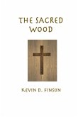 The Sacred Wood The Sacred Wood