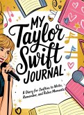 My Taylor Swift Journal My Taylor Swift Journal