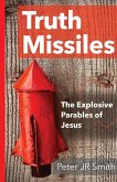 Truth Missiles Truth Missiles