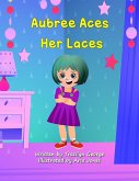 Aubree Aces her Laces