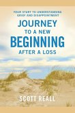 Journey to a New Beginning After a Loss Journey to a New Beginning After a Loss