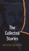 The Collected Stories of Arnold Bennett