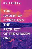 The Amulet of Power and the Prophecy of the Chosen One to Save the World From Darkness and Despair in the Underworld Realm of Tartarus The Amulet of Power and the Prophecy of the Chosen One to Save the World From Darkness and Despair in the Underworld Realm of Tartarus