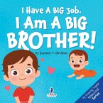 I Have A Big Job. I Am A Big Brother