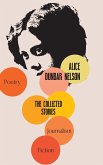 The Collected Stories of Alice Dunbar-Nelson The Collected Stories of Alice Dunbar-Nelson