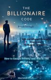 THE BILLIONAIRE CODE How to Escape Poverty and Win in ¿he Digital Age PART ONE BREAKTHROUGH