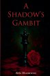 A Shadow's Gambit - Bild 1