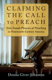 Claiming the Call to Preach Claiming the Call to Preach