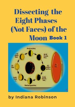 Cover Dissecting the Eight Phases (Not Faces) of the Moon