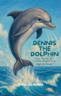 Dennis the Dolphin - Schreiber, Jenny