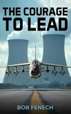 The Courage to Lead The Courage to Lead