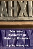 Diachronic Discoveries In Historical Phonetics Diachronic Discoveries In Historical Phonetics