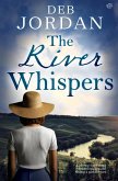 The River Whispers The River Whispers