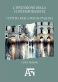 L'invenzione della contemporaneità. Lettura della poesia italiana