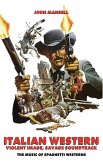 Italian Western - Violent Image - Savage Soundtrack - The Music of Spaghetti Westerns Italian Western - Violent Image - Savage Soundtrack - The Music of Spaghetti Westerns