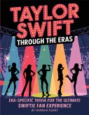 Taylor Swift Through the Eras Taylor Swift Through the Eras