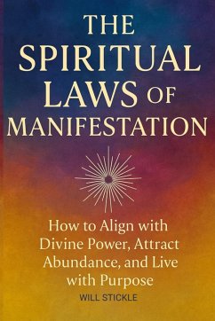 Cover The Spiritual Laws of Manifestation
