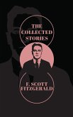 The Collected Stories of F. Scott Fitzgerald The Collected Stories of F. Scott Fitzgerald