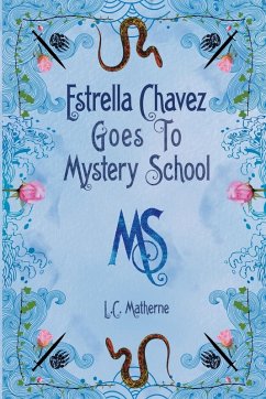 Cover Estrella Chavez Goes to Mystery School