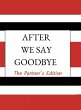 After We Say Goodbye- Partner's Edition - Bild 1