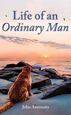 Life of an Ordinary Man Life of an Ordinary Man