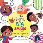 Little Signs, Big Smiles Little Signs, Big Smiles