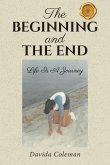 The Beginning and The End The Beginning and The End