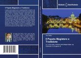 Il Papato Magistero e Tradizione Il Papato Magistero e Tradizione