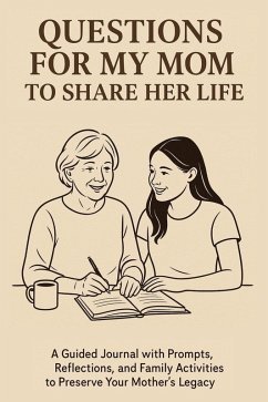 Cover Questions for My Mom to Share Her Life