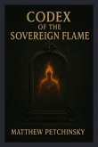 Codex of the Sovereign Flame Codex of the Sovereign Flame