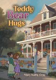 Teddy Bear Hugs Teddy Bear Hugs