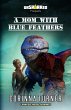A Mom with Blue Feathers - Bild 1