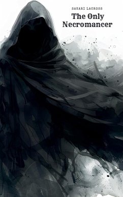The Only Necromancer - Lacross, Sakari