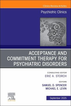 Cover Acceptance and Commitment Therapy for Psychiatric Disorders, an Issue of Psychiatric Clinics of North America