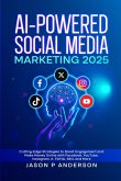 AI-Powered Social Media Marketing 2025